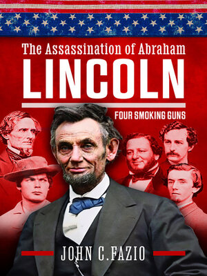 cover image of The Assassination of Abraham Lincoln